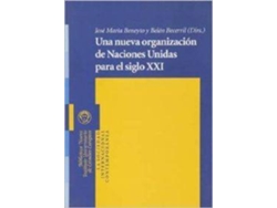 Libro Una Nueva Organizacion De Naciones Unidas Para El Siglo Xxi de Vários Autores (Español)