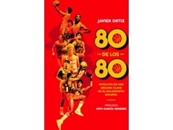 Libro 80 De Los 80 de Javier Ortiz Pérez (Español)