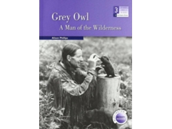 Libro .Grey Owl. A Man Of The Wilderness de Alison Phillies (Inglés)