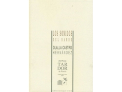 Libro Los Sonidos Del Barro de Olalla Castro Hernández (Español)