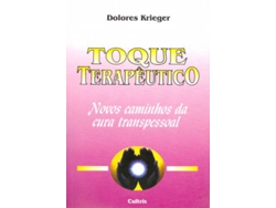 Libro Toque Terapêutico de Dolores Krieger (Portugués)