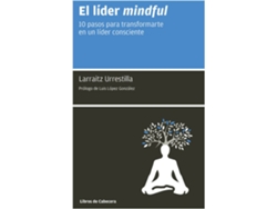 Libro El Lider Mundful de Larraitz Urrestilla (Español)