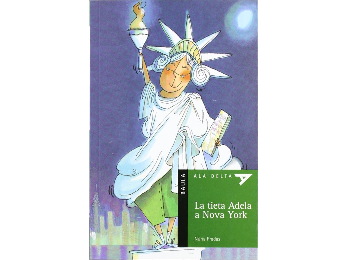 Libro La Tieta Adela A Nova York de Nuria Pradas I Andreu