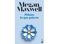 Libro Pídeme lo que quieras de Megan Maxwell (Español)