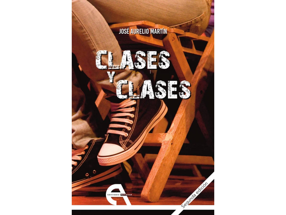 Libro Clases Y Clases de Jose Aurelio Martin (Español)