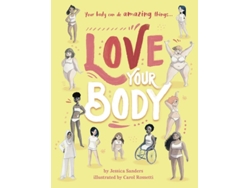 Libro Love Your Body de Jessica Sanders  (Inglés)