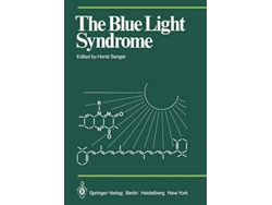 Libro The Blue Light Syndrome Proceedings in Life Sciences de H Senger (Inglés)