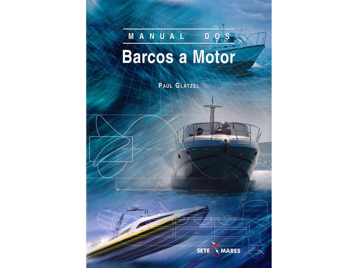 Libro Manual Dos Barcos A Motor de Paul Glatzel (Portugués)