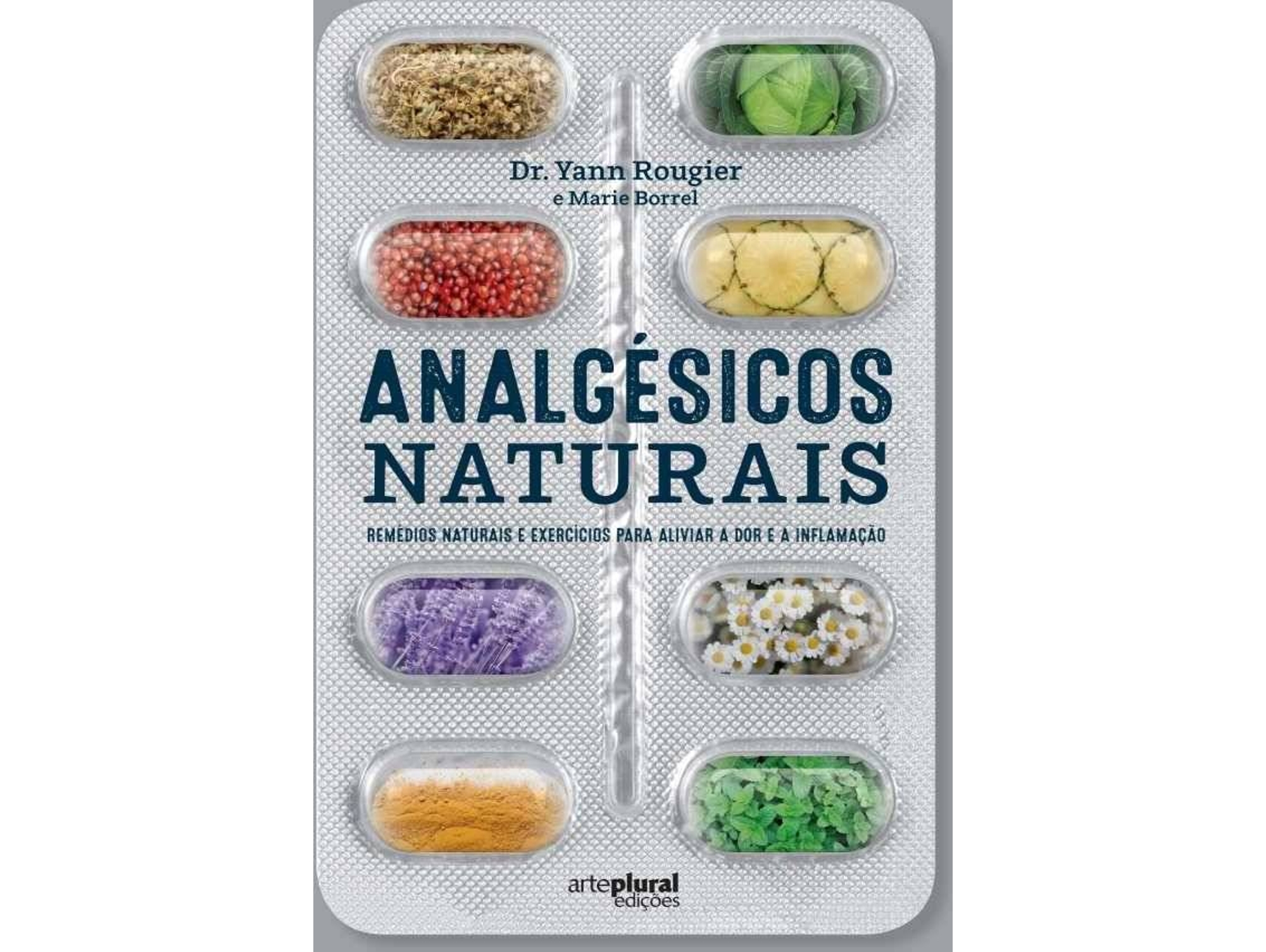 Libro Analgésicos Naturais de Yann Rougier e Marie Borrel (Portugués)