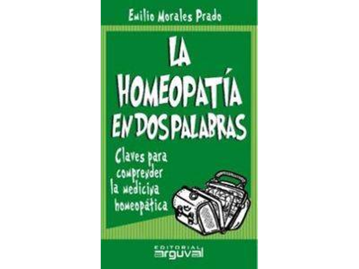Libro Homeopatía En Dos Palabras de Emilio Morales Prado (Español)