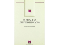 Libro El Pilotaje De Los Sistemas Educativos. de Gilbert De Landsheere (Español)