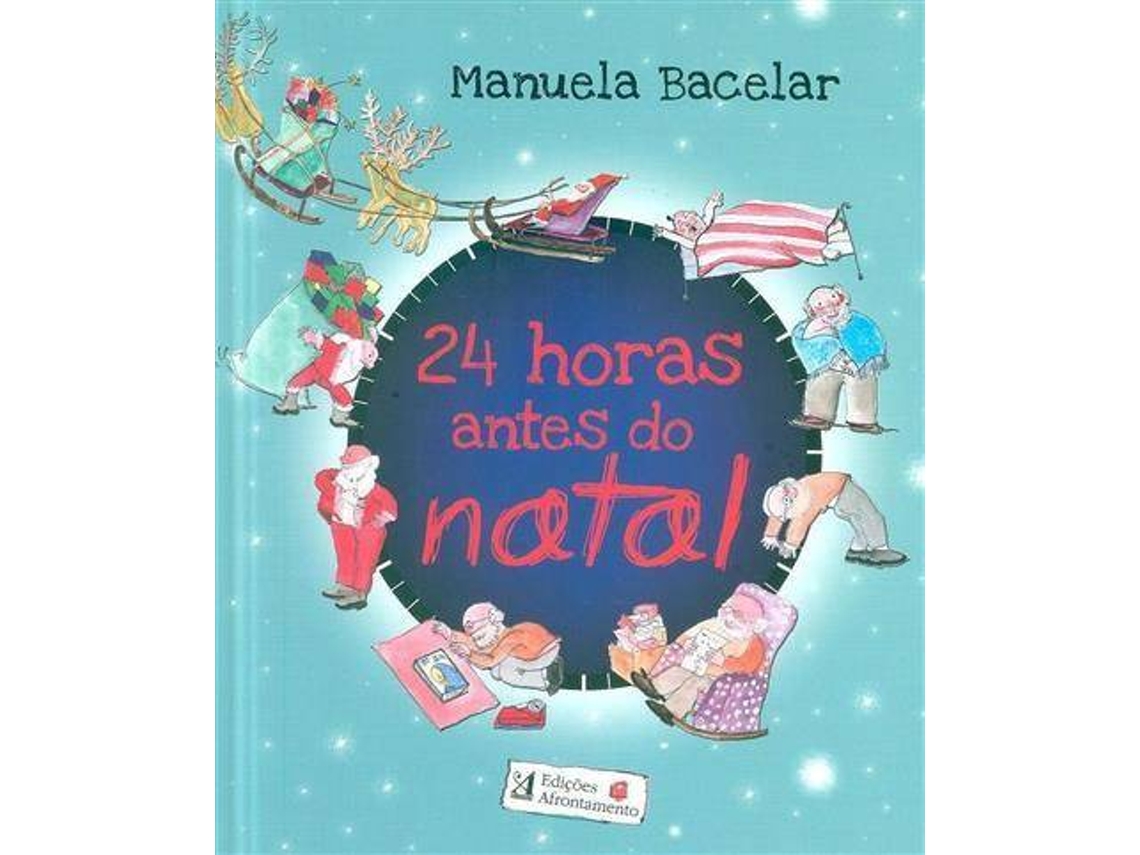 Libro 24 horas antes do natal de Manuela Bacelar (Portugués)