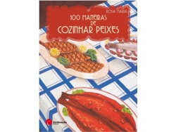 100 MANEIRAS DE COZINHAR 'PEIXE'$I12