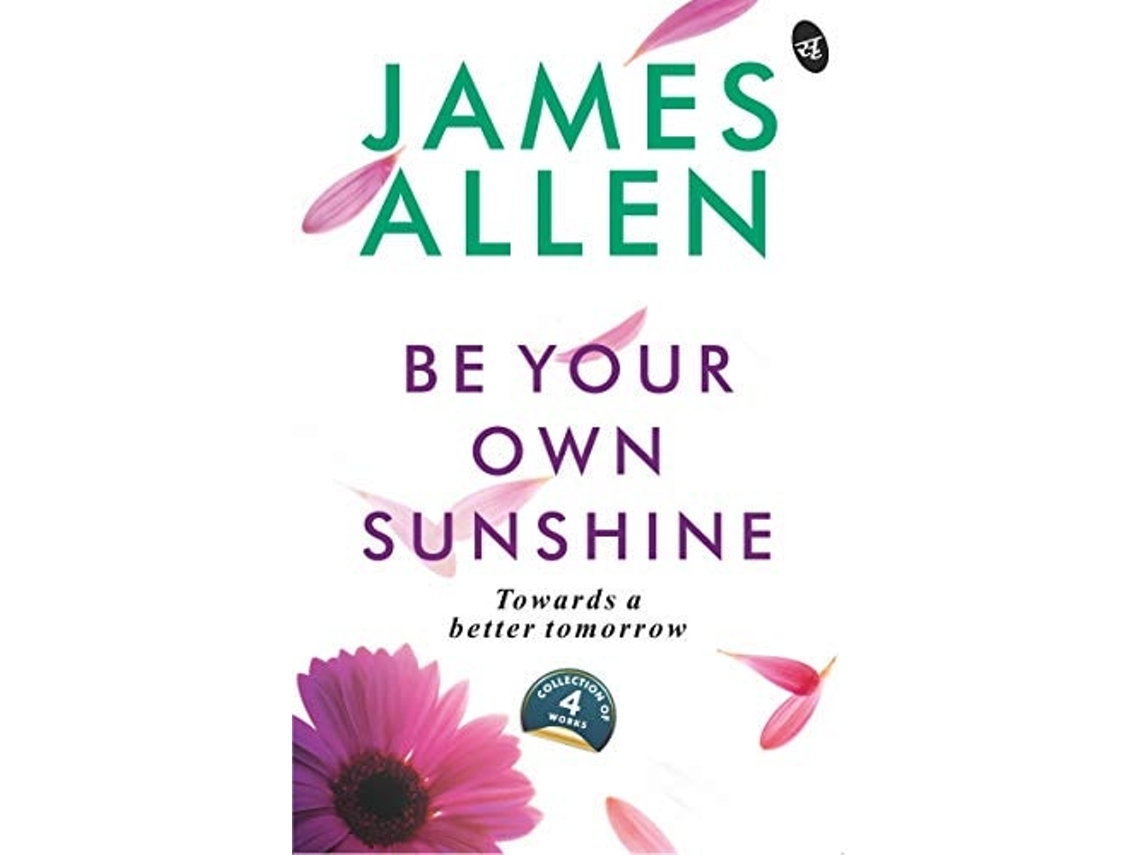Libro Be Your Own Sunshine de James Allen (Inglés)