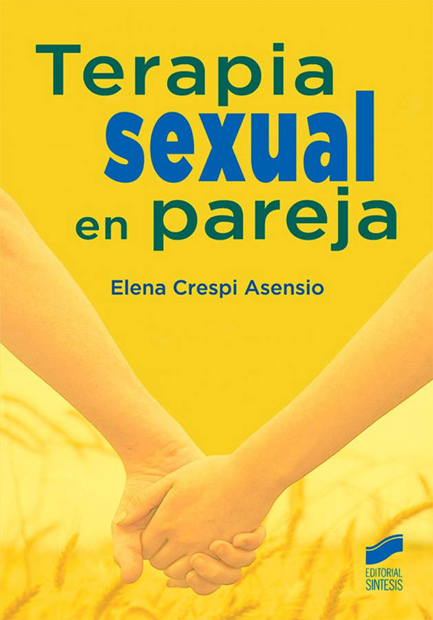 Terapia Sexual En pareja educación y libro de autores español