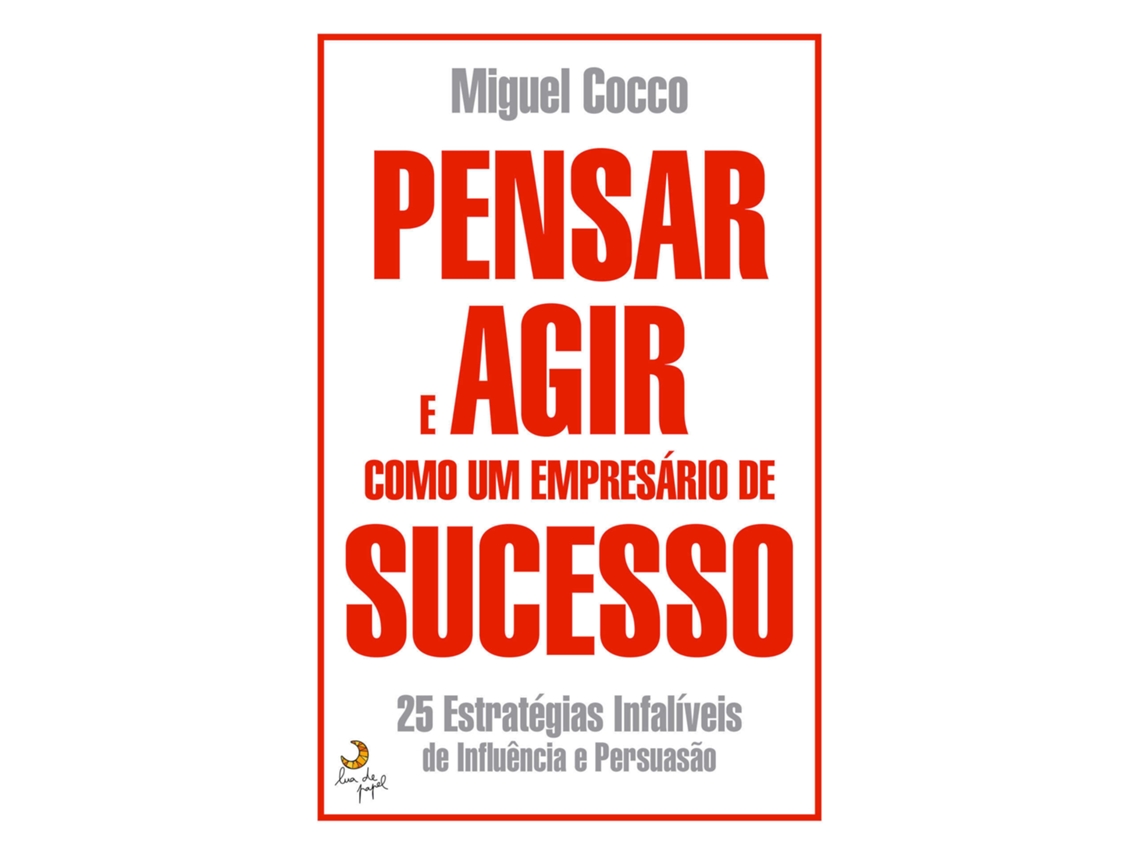 Libro Pensar e Agir como Um Empresário de Sucesso de Miguel Cocco (Portugués)
