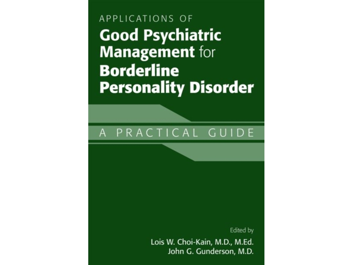 Libro Applications of Good Psychiatric Management for Borderline Personality Disorder de Lois W Choi-Kain e John G Gunderson (Inglés)