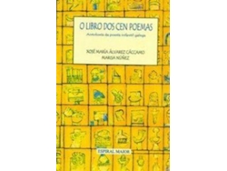 Libro O Libro Dos Cen Poemas de Xosé María Alvarez Cáccamo, Marisa Núñez Alvarez (Español)