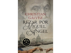 Libro Rezar Por Miguel Ángel de Christian Gálvez (Español)
