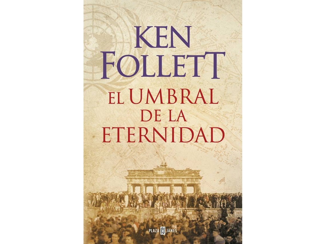 Libro El Umbral De La Eternidad de Ken Follett (Español)