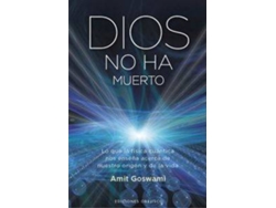 Libro Dios No Ha Muerto de Amit Goswami (Español)
