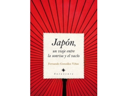 Libro Japón, Un Viaje Entre La Sonrisa Y El Vacío de Fernando González Viñas (Español)