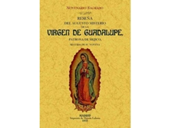 Libro Reseña Del Augusto Misterio De La Virgen De Guadalupe, Patrona De Mejico. Novenario Sagrado. de Vários Autores (Español)