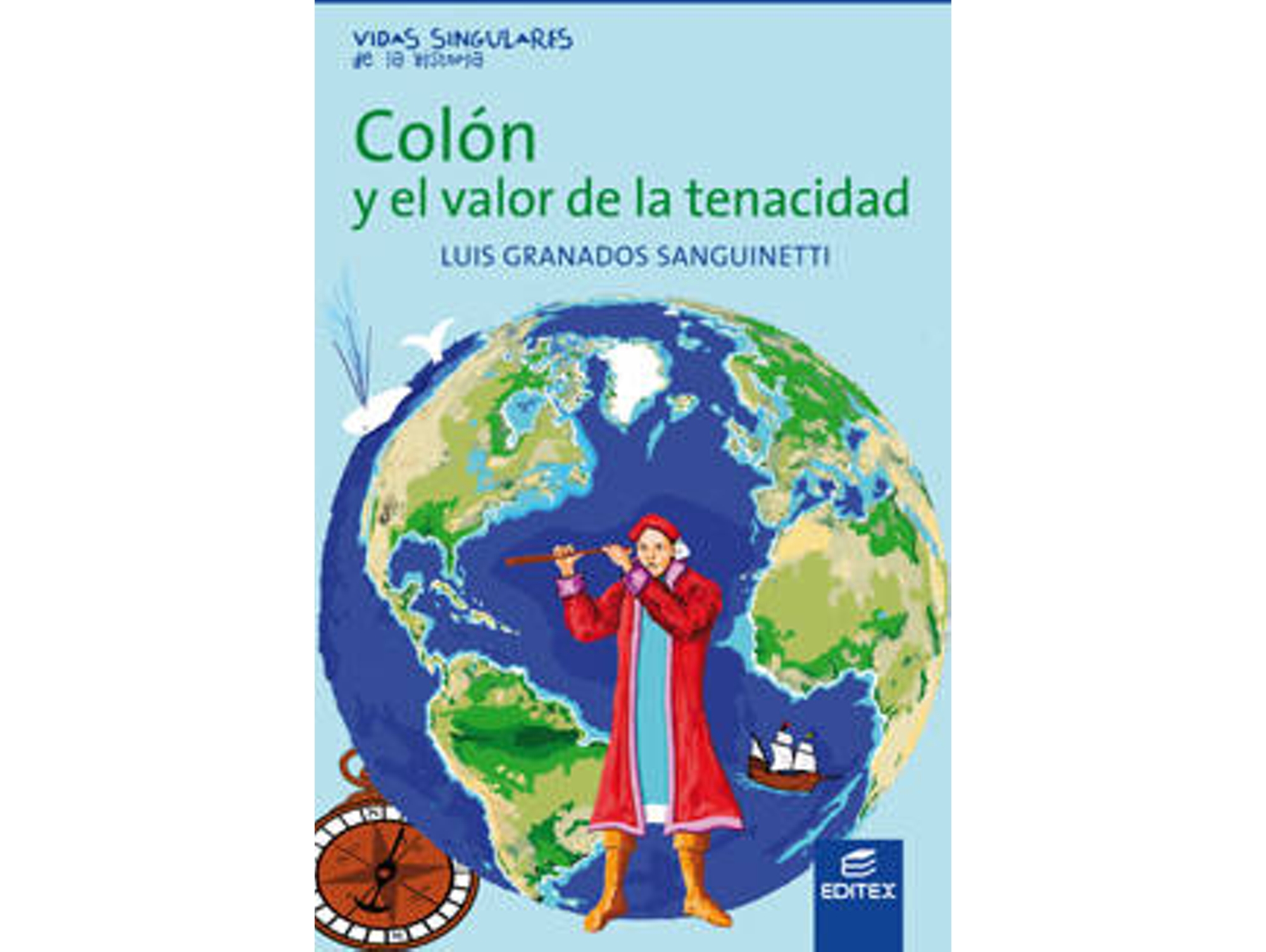 Libro Colón, El Valor De La Tenacidad de Luis Granados Sanguinetti (Español)