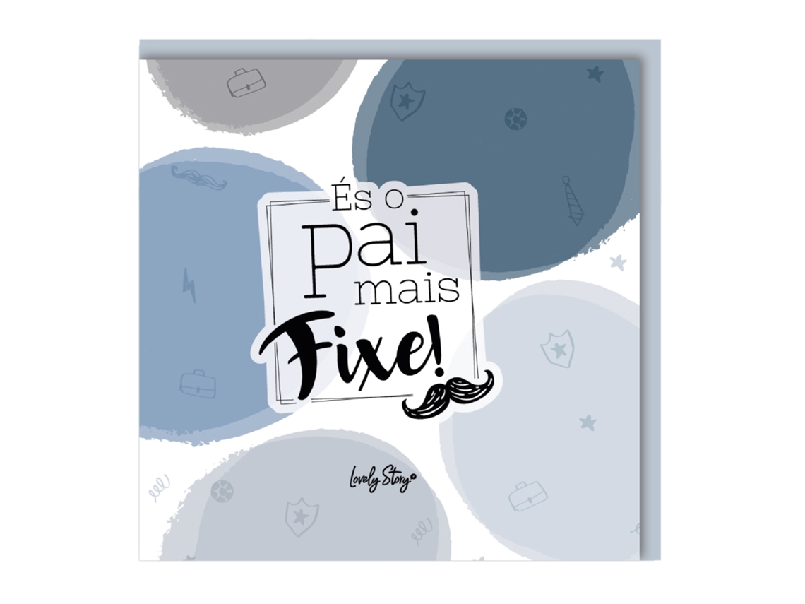 Postal LOVELY STORY Es O Pai Mais Fixe! Tr231302-Pt (Edad Mínima Recomendada:  años)