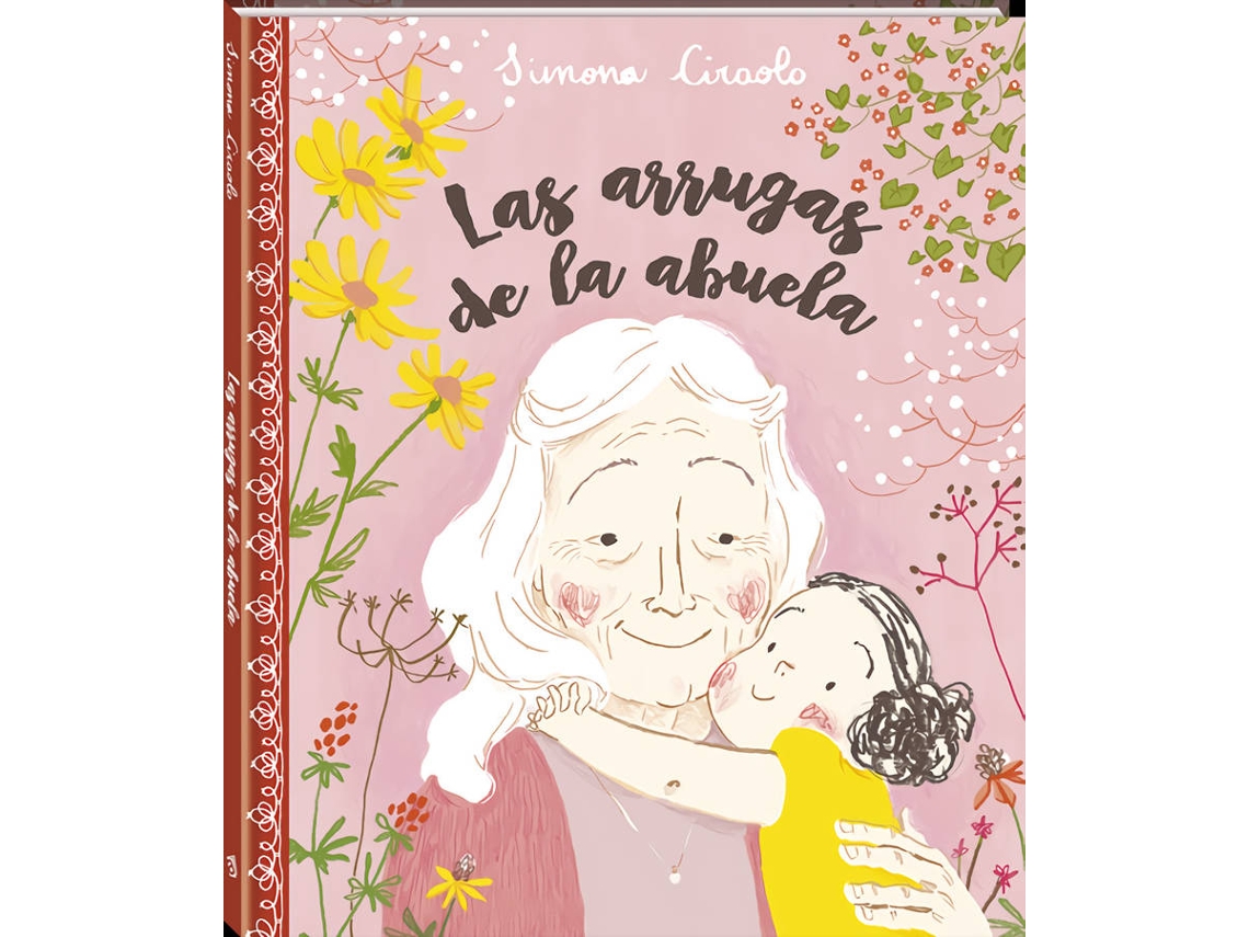 Libro Arrugas De La Abuela de Simona Ciraolo (Español)