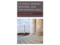 Libro US Public Memory, Rhetoric, and the National Mall (Inglés)