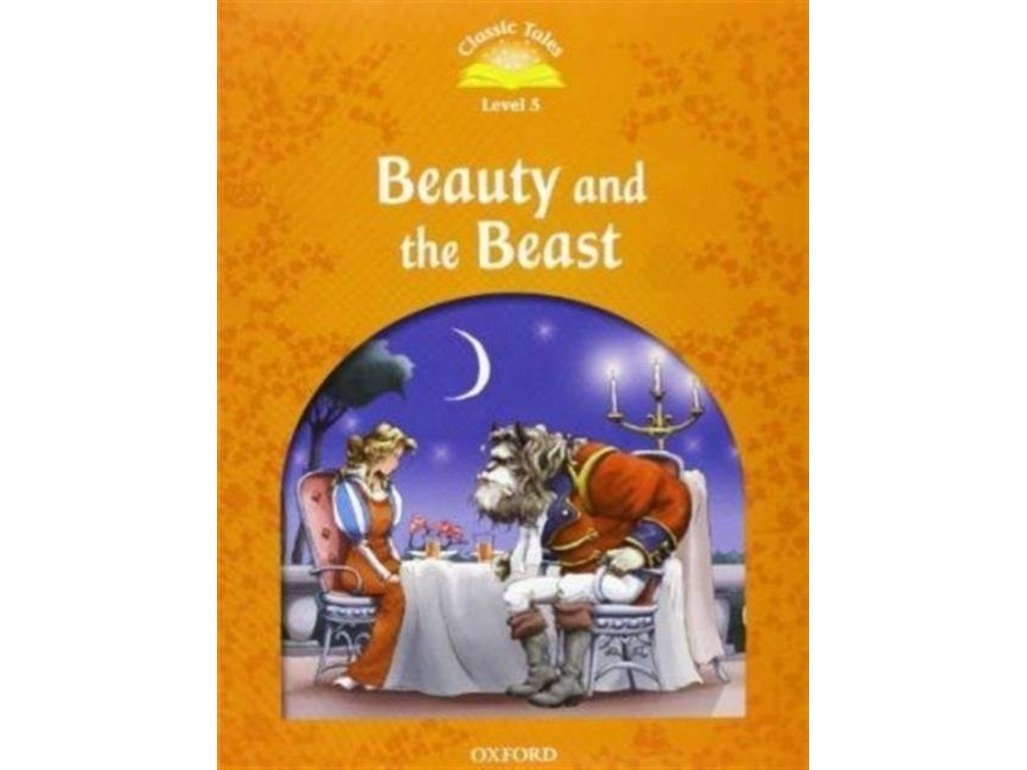 Libro Classic Tales 5. Beauty and the Beast. Audio CD Pack de Sue Arengo (Inglés)