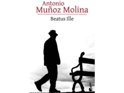 Libro Beatus Ille de Antonio Muñoz Molina (Español)