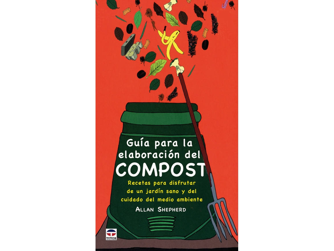 Libro Guia Para La Elaboracion Del Compost de Allan Shepherd (Español)