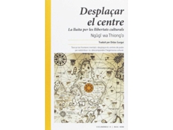 Libro Desplaçar El Centre de Ng Wa Thiongog (Catalán)