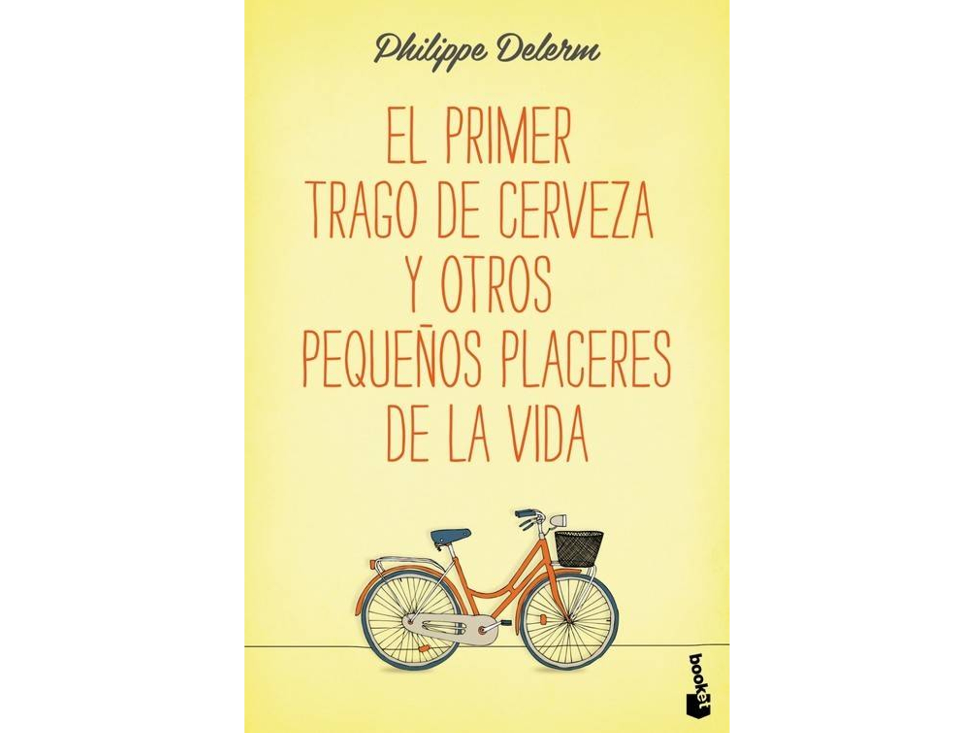 Libro El Primer Trago De Cerveza Y Otros Pequeños Placeres De La Vida de Philippe Delerm (Español)