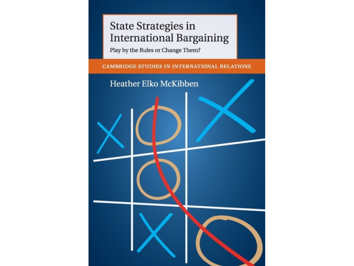 State Strategies in International Bargaining