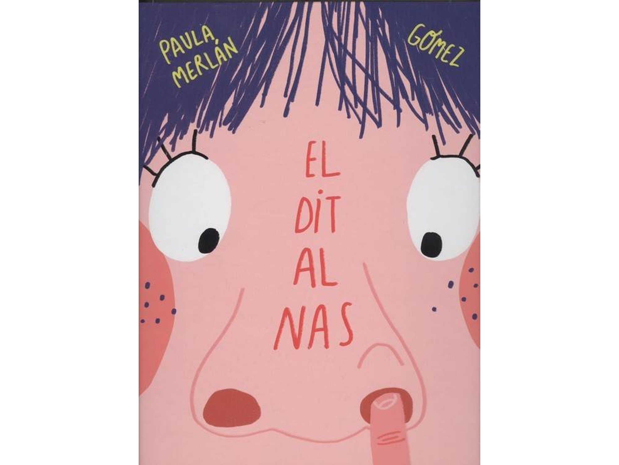 Libro El Dit Al Nas (Catalán)