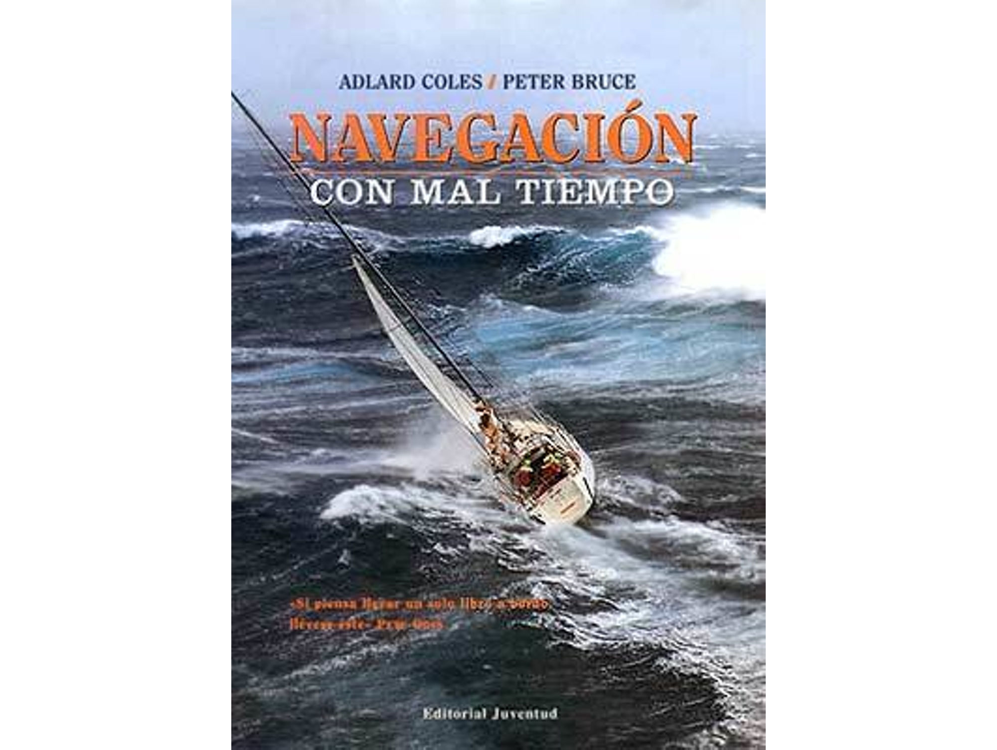 Libro Navegación Con Mal Tiempo de Adlard Coles e Peter Bruce (Español)
