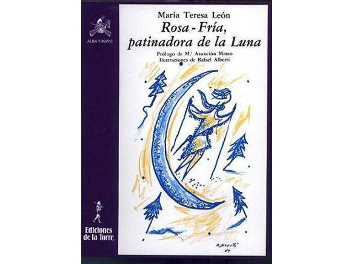 Libro Rosa Fria, Patinadora De La Luna de M?.Teresa Leon (Español)
