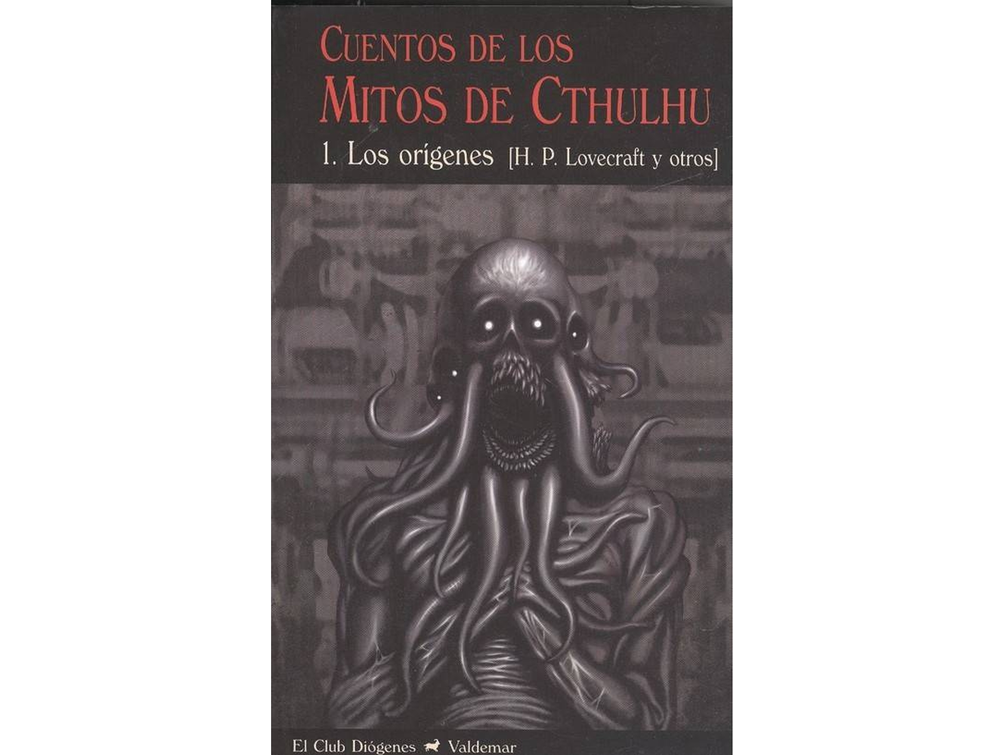 Libro Cuentos De Los Mitos De Cthulhu de Howard Phillips Lovecraft (Español)