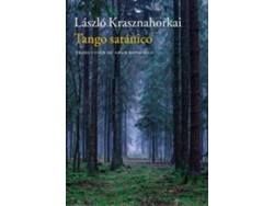 Libro Tango Satánico de László Krashnahorkai (Español)