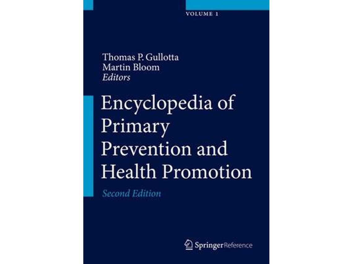 Libro Encyclopedia of Primary Prevention and Health Promotion de Edited By Thomas P Gullotta e Edited By Martin Bloom (Inglés)