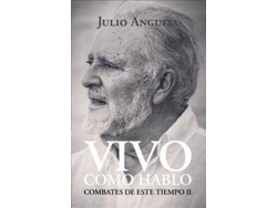 Libro Vivo Como Hablo de Julio Anguita González (Español)