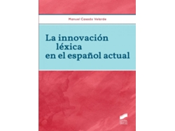 Libro La Innovación Lèxica En El Español Actual de Manuel Casado (Español)