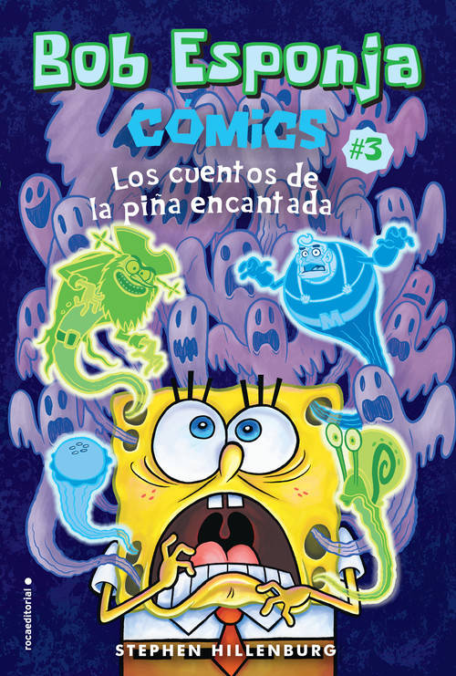 Bob Esponja. Los cuentos de la piña encantada roca juvenil tapa blanda libro stephen hillenburg español