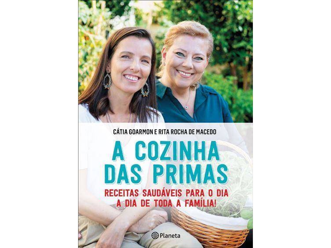 Libro A Cozinha das Primas de Cátia Goarmon e Rita Rocha De Macedo (Portugués)