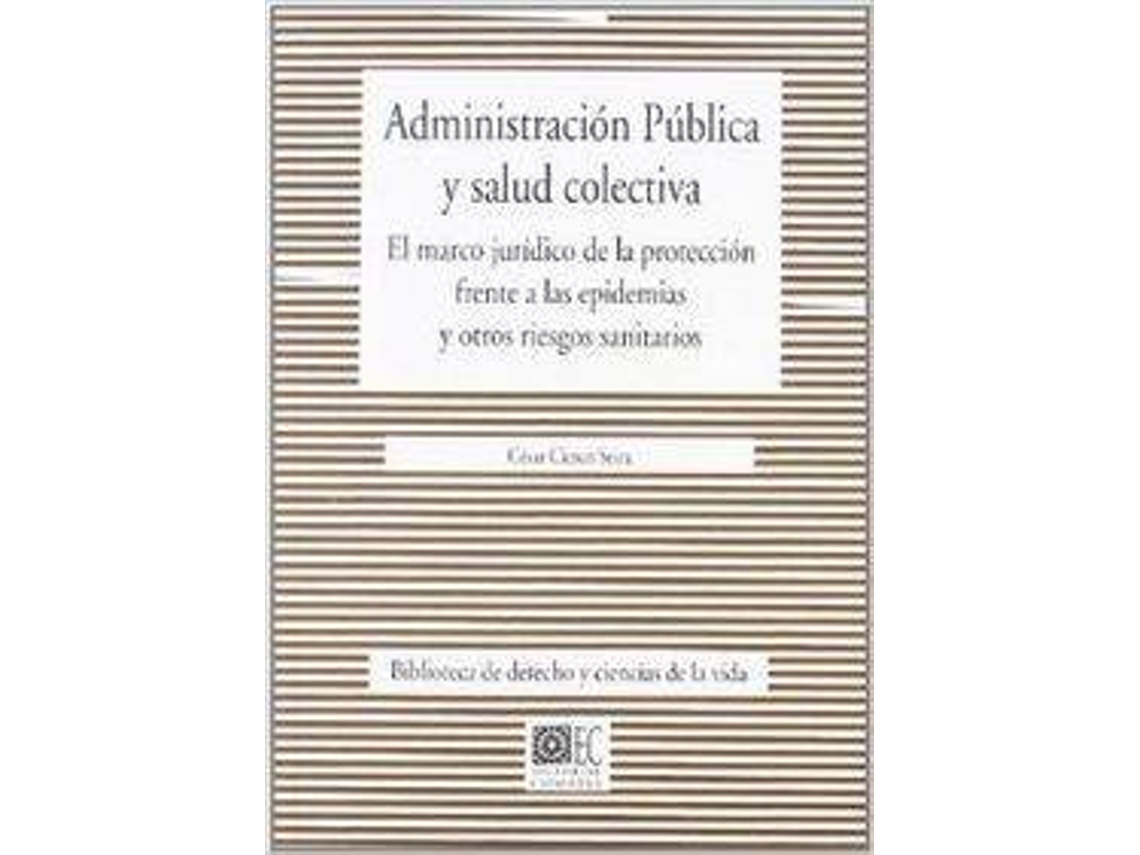 Libro Administración Pública Y Salud Colectiva de César Cierco Sieira (Español)