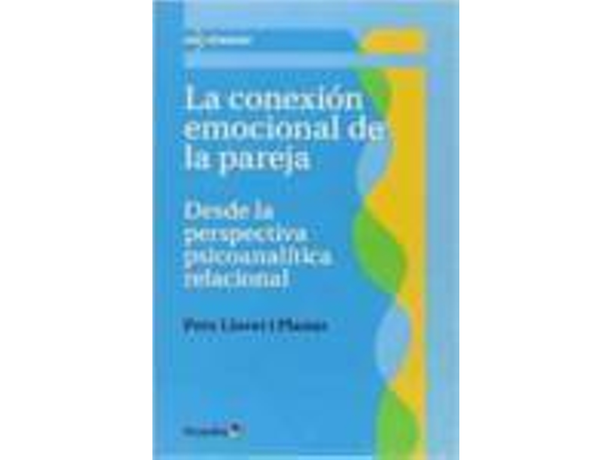 La Emocional Pareja desde perspectiva relacional tapa blanda vivencias libro conexion