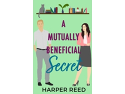 Libro A Mutually Beneficial Secret Special Edition Cover De Harper Reed (inglés)